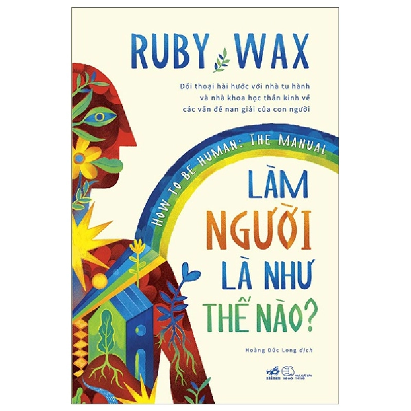 Làm người là như thế nào? - Ruby Wax 2022 New 100% HCM.PO Oreka-Blogmeo 29742