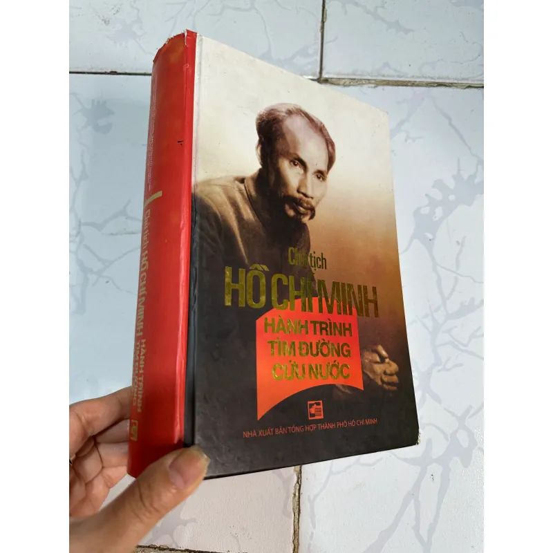 Chủ tịch Hồ chí minh hành trình tìm đường cứu nước 780196