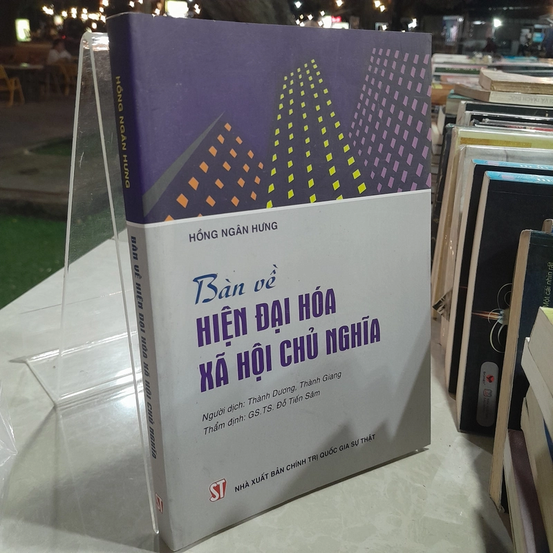 BÀN VỀ HIỆN ĐẠI HÓA XÃ HỘI CHỦ NGHĨA - HỒNG NGÂN HƯNG 541534