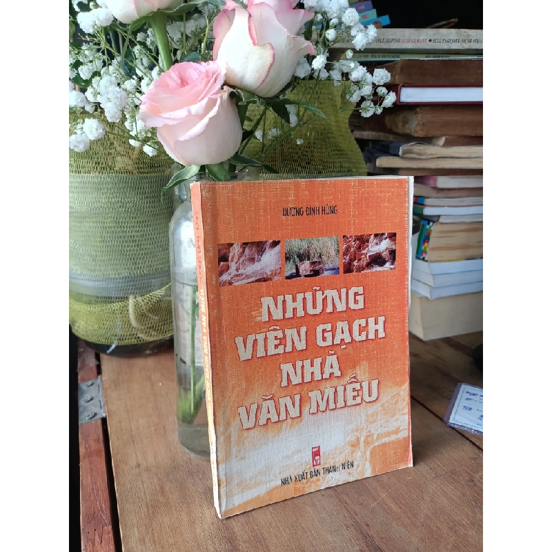 những viên gạch nhà văn miếu - Dương Đình Hùng 173284