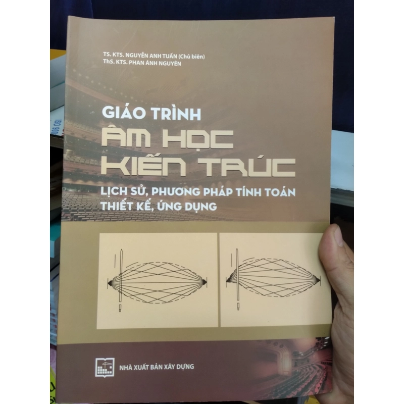 Giáo trình âm học kiến trúc. lịch sử phương pháp tính toán... 331153