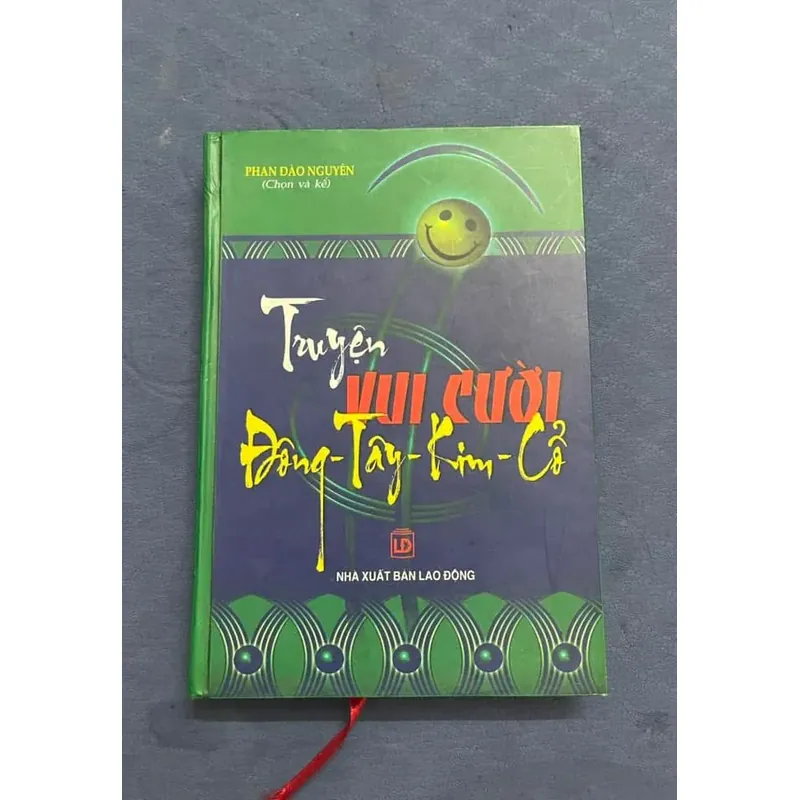 CHUYỆN VUI CƯỜI ĐÔNG TÂY KIM CỔ – PHAN ĐÀO NGUYÊN 594691