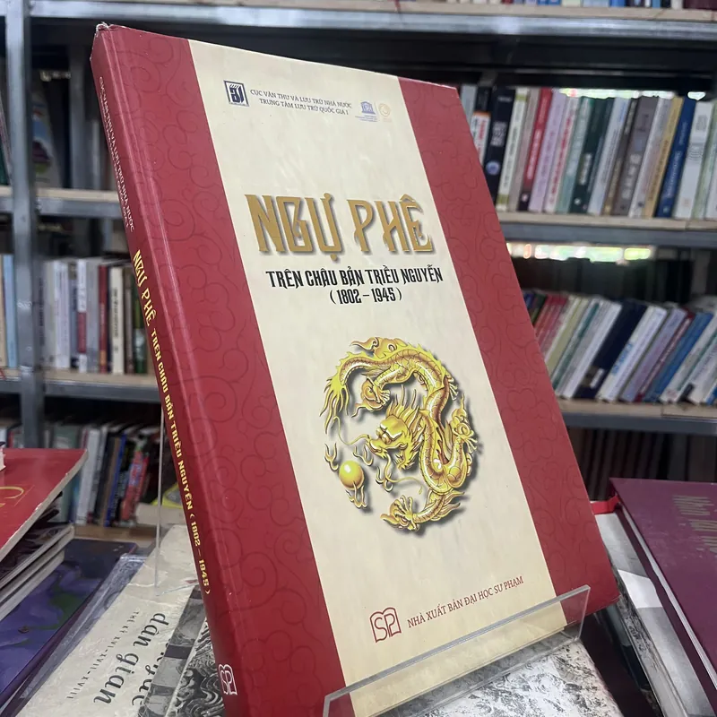 NGỰ PHÊ TRÊN CHÂU BẢN TRIỀU NGUYỄN( 1802-1945) 596413