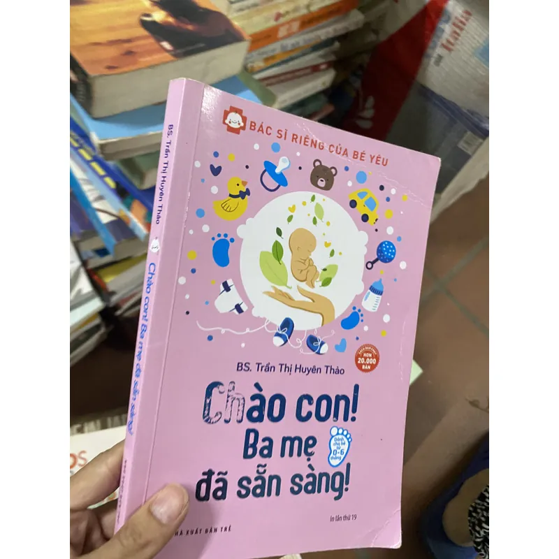 chào con ba mẹ đã sẵn sàng (sách in lại) 6946