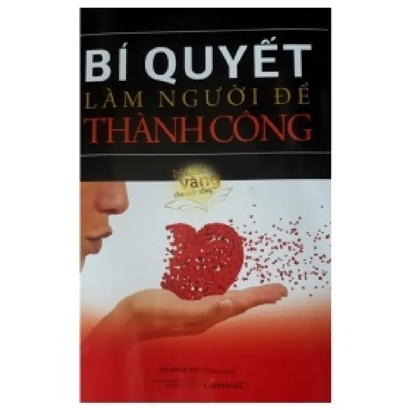 Bí Quyết Làm Người Để Thành Công - Dương Vũ 403296