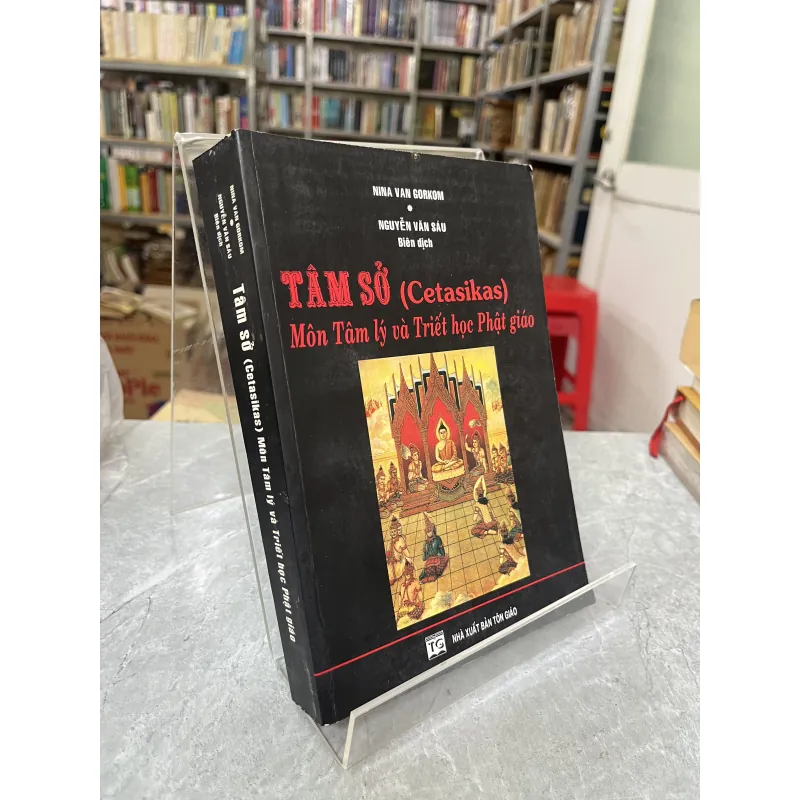TÂM SỞ MÔN TÂM LÝ VÀ TRIẾT HỌC PHẬT GIÁO - NINA VAN GORDOM ( NGUYỄN VĂN SÁU ) 1042549