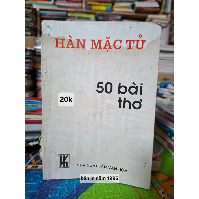 HÀN MẶC TỬ 50 Bài Thơ 1029881