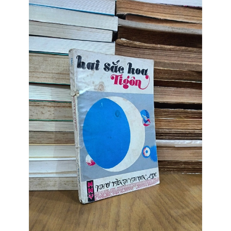 Hai sắc hoa Ti gôn: Thơ tình chọn lọc - Nhiều tác giả 1029719