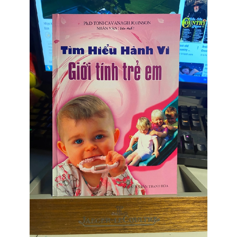 Tìm Hiểu Hành Vi Giới Tính Của Trẻ- Ph.D Toni Cavanagh Johnson- Sách lưu kho mới 95% 408311