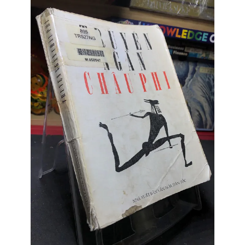 Truyện Ngắn Châu Phi mới 60% ố vàng, bị ướt 1999 Văn Học Hiện Đại Châu Phi HPB0906 SÁCH VĂN HỌC Blogmeo21025 578446