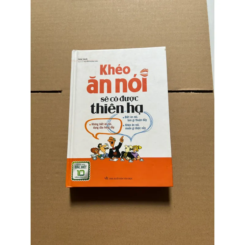 Khéo ăn nói sẽ có được thiên hạ (bìa cứng) 1042245