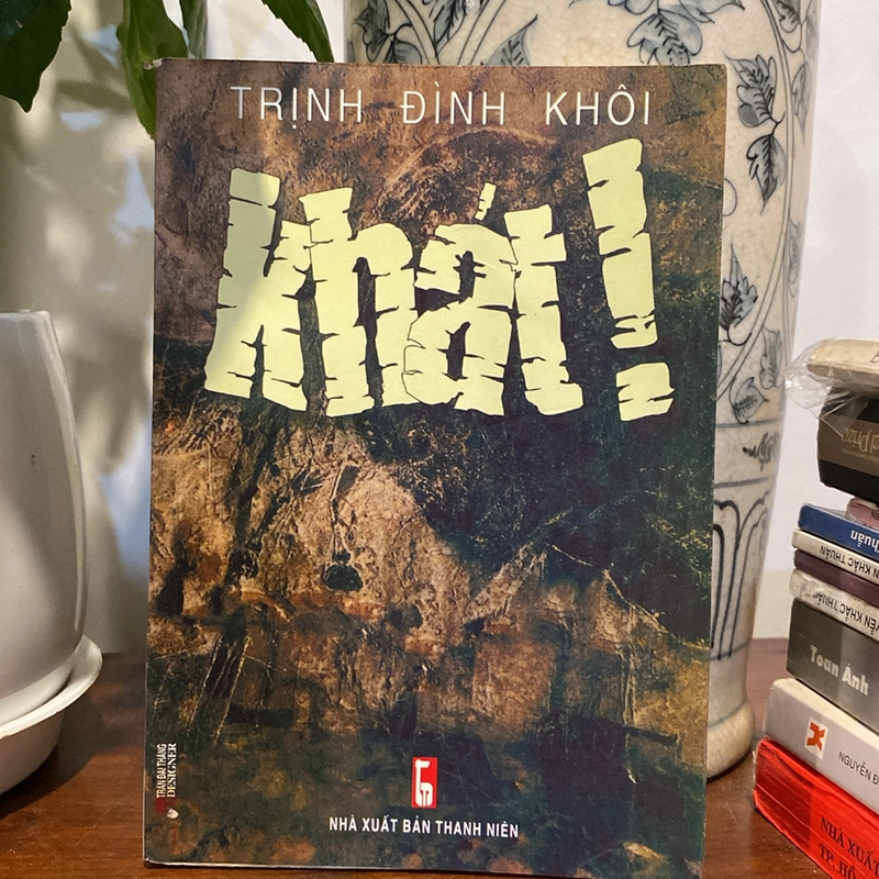 KHÁT! - TẬP TRUYỆN KÝ CỦA TRỊNH ĐÌNH KHÔI (XB 2000) 493457