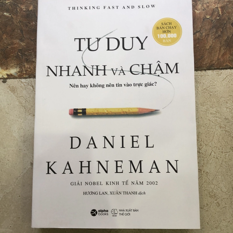 Tư Duy Nhanh Và Chậm - Daniel Kahneman 149345