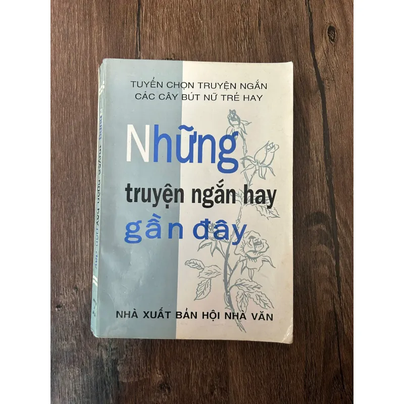 Những truyện ngắn hay gần đây - Tuyển chọn truyện ngắn các cây bút nữ trẻ hay 709436