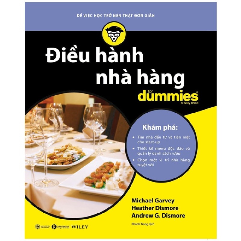 Điều Hành Nhà Hàng For Dummies - Michael Garvey, Andrew G. Dismore, Heather Dismore 137888