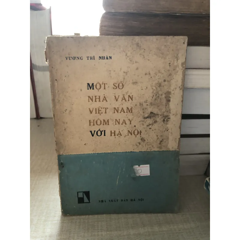 Một số nhà văn Việt Nam hôm nay với Hà Nội 992390