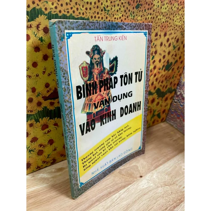 Binh Pháp Tôn Tử Vận Dụng Vào Kinh Doanh - Tần Trung Kiên 1031705