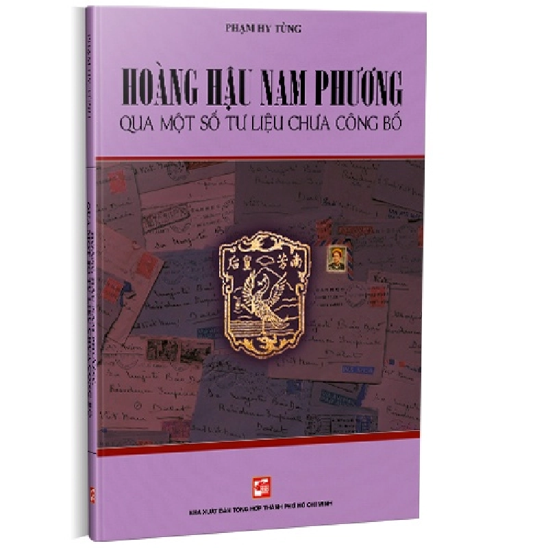 Hoàng Hậu Nam Phương - Qua một số tư liệu chưa công bố mới 100% Phạm Hy Tùng 2022 HCM.PO 178366