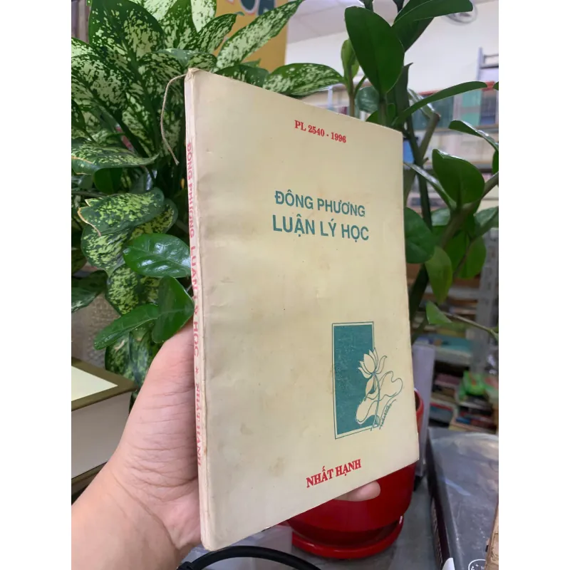 ĐÔNG PHƯƠNG LUẬN LÝ HỌC - NHẤT HẠNH 1008004