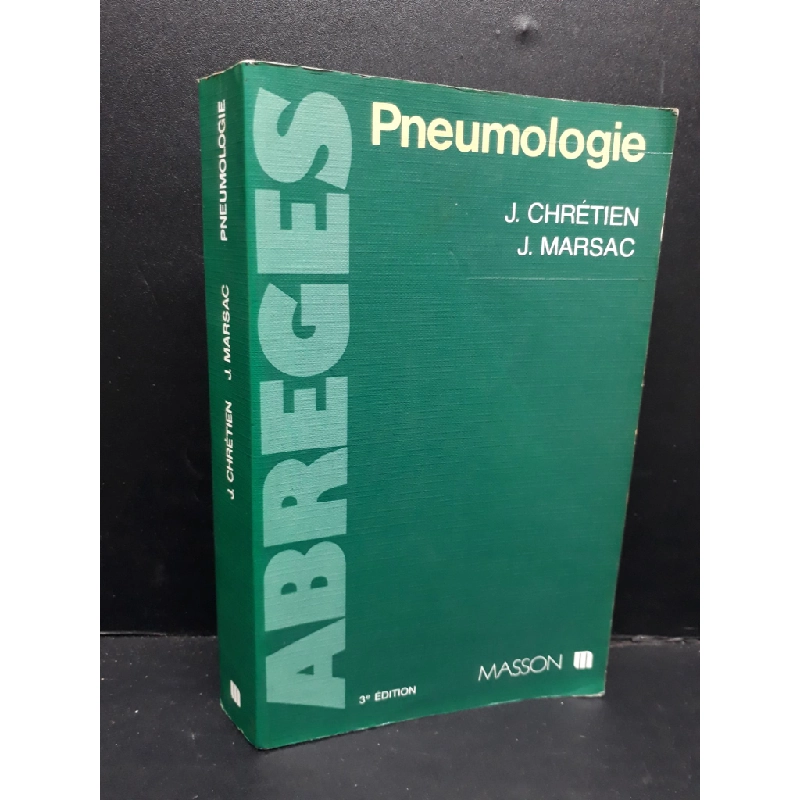 Pneumologie mới 80% bẩn bìa, ố vàng HCM1410 J.Chretien - J.Marsac HỌC NGOẠI NGỮ 301439