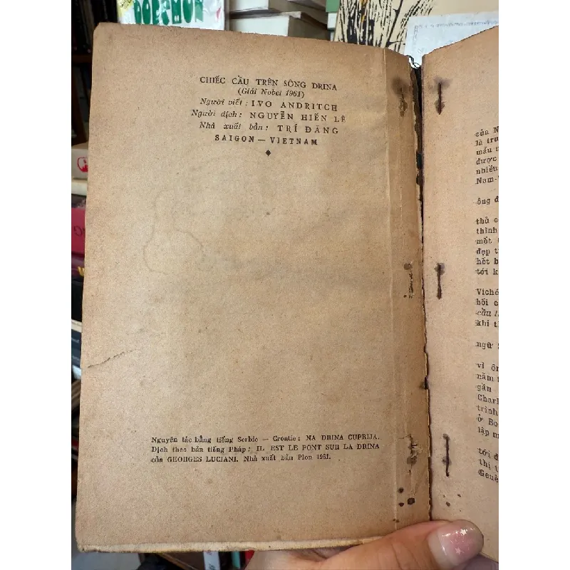 CHIẾC CẦU TRÊN SÔNG DRINA - IVO ANDRITCH ( BẢN DỊCH NGUYỄN HIẾN LÊ, IN TRƯỚC 1975) 301149