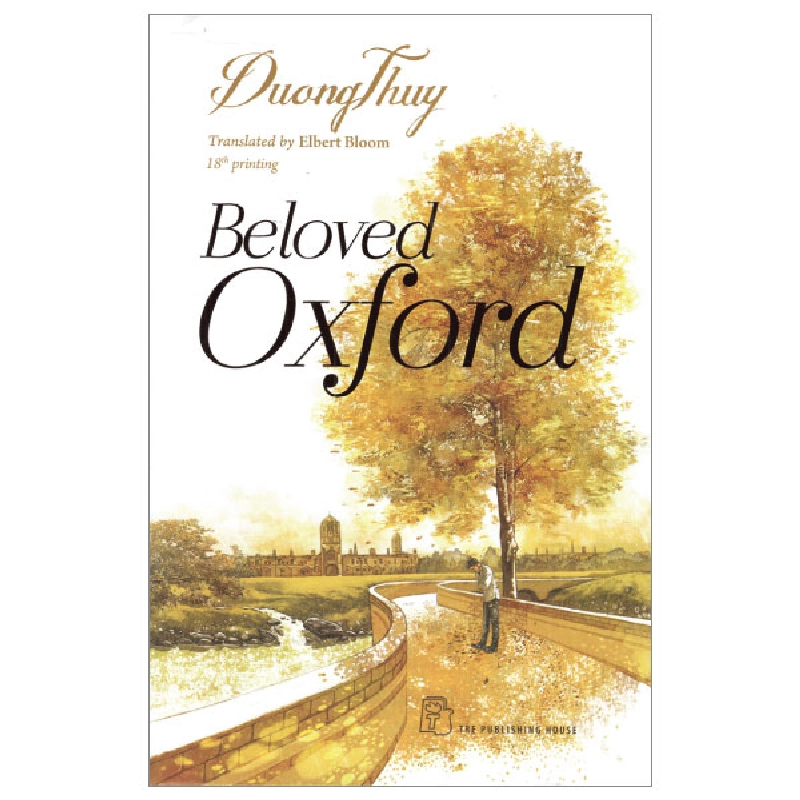 Beloved Oxford - Dương Thụy , Elbert Bloom (Mới 100%) Sách ngoại văn, NXB Trẻ - SÁCH ĐẠI HỌC 490117