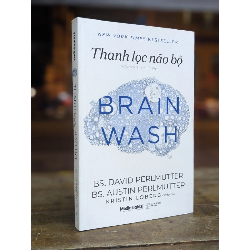 Thanh lọc não bộ - Bs. David Perlmutter & Bs. Austin Perlmutter 315955