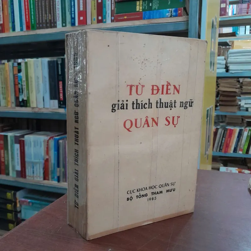 TỪ ĐIỂN GIẢI THÍCH THUẬT NGỮ QUÂN SỰ 762658