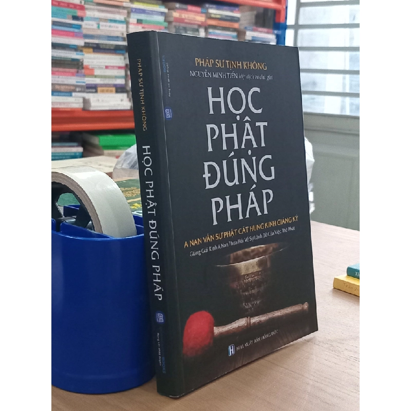 Học Phật Đúng Pháp - Pháp sư Tịnh Không, Nguyễn Minh Tiến dịch 529988