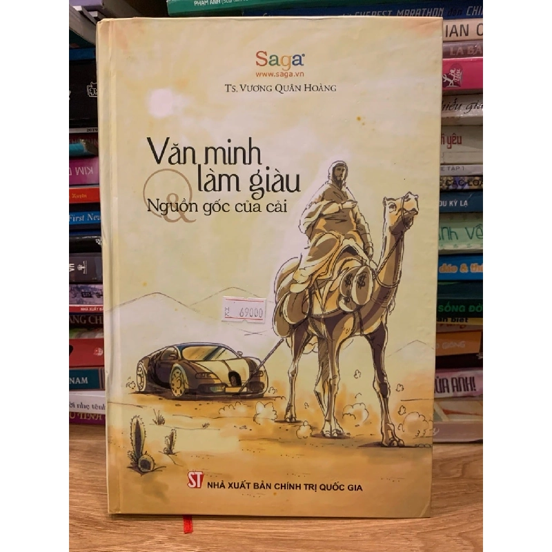 Văn minh làm giàu nguồn gốc của cải -Ts.Vương Quân Hoàng 786315