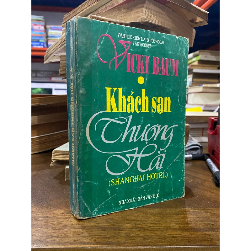 Khách sạn Thượng Hải - Vicki Baum 334125