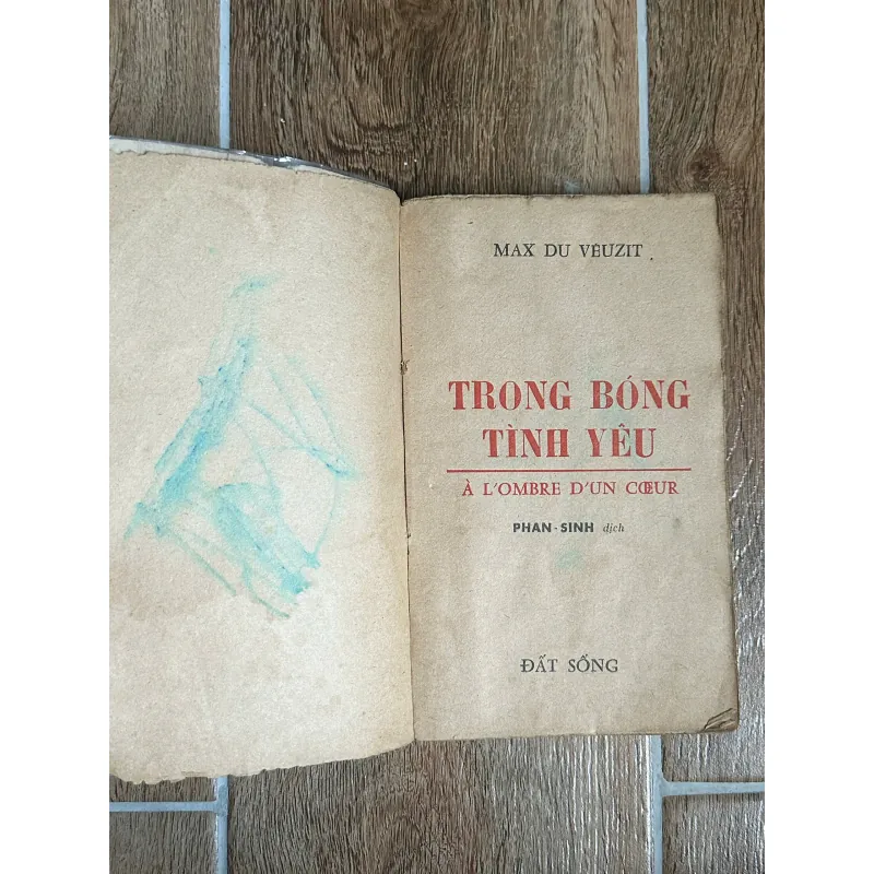 Trong Bóng Tình Yêu - Max Du Veuzit (Sách Trước 75, Phan-Sinh dịch) 738008