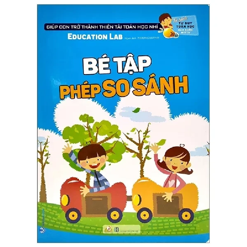 Tư Duy Toán Học Hàn Quốc - Bé Tập Phép So Sánh (2021) - Education Lab 741752