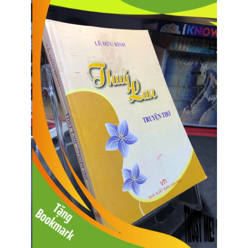 (TẶNG BOOKMARK) Thuý lan truyện thơ 2013 mới 70% ố bẩn nhẹ Lê Hữu Bình RBK0906 SÁCH VĂN HỌC 953636