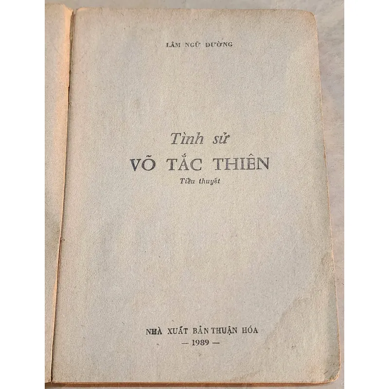 TÌNH SỬ VÕ TẮC THIÊN - Lâm Ngữ Đường (in 1989) 702533