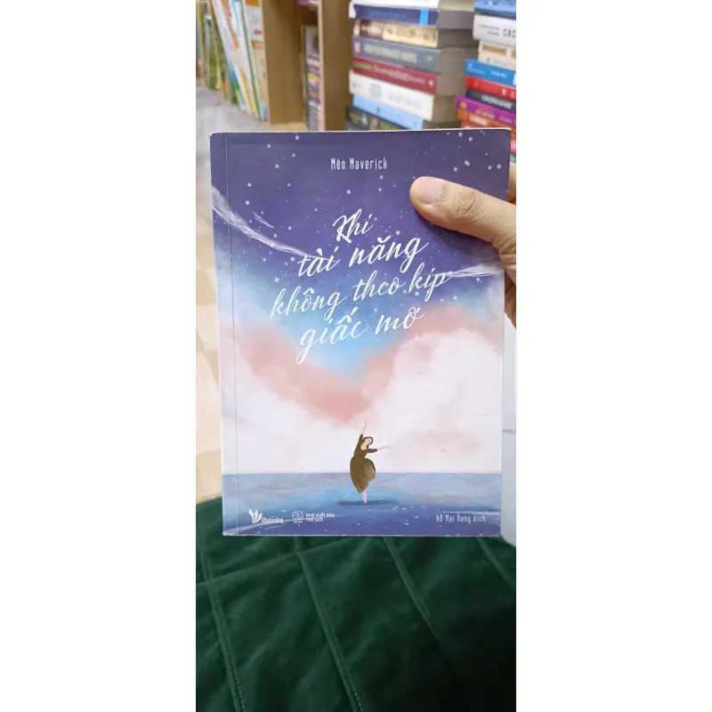 Khi tài năng không theo kịp giấc mơ – mới 80% (có higlight, gạch chân vài trang) (BuiH) 589893