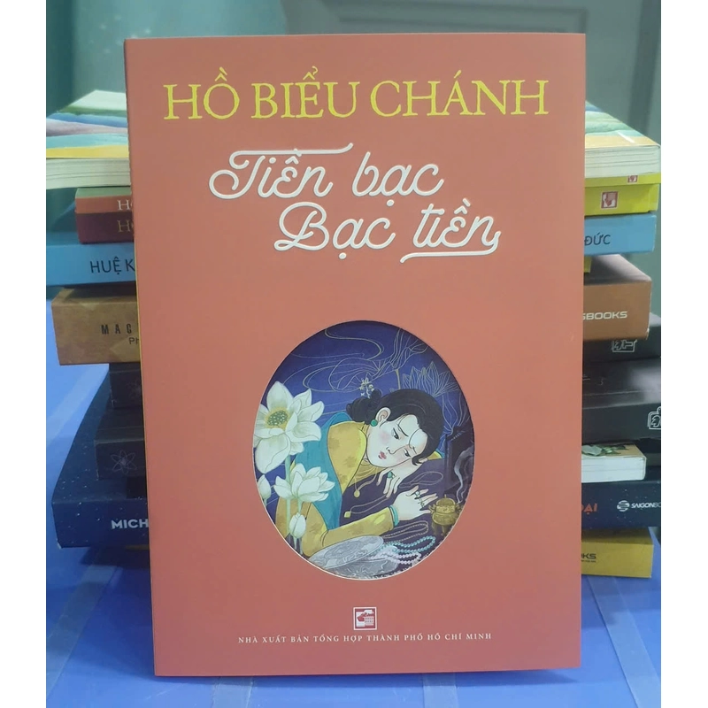 Tiền Bạc Bạc Tiền - Hồ Biểu Chánh 318622