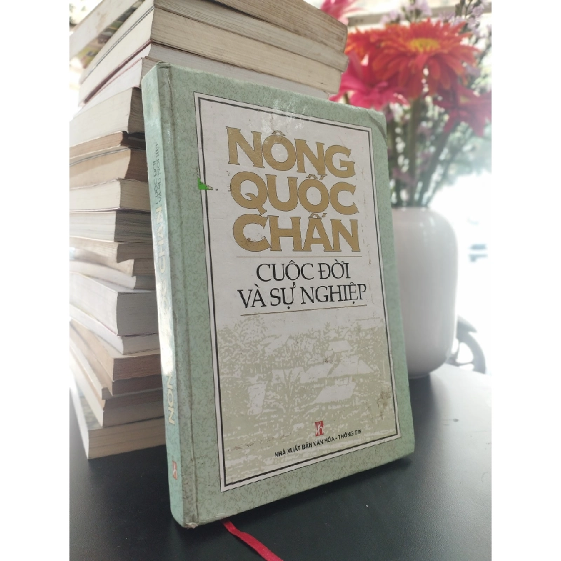 Nông Quốc Chấn - Cuộc đời và sự nghiệp 353818