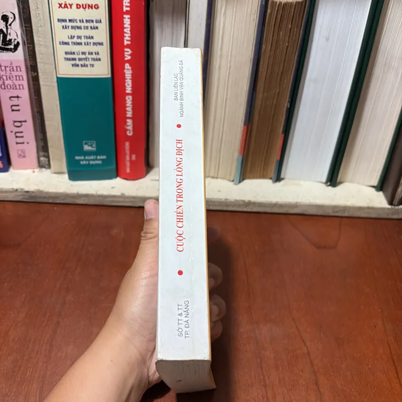 II Sách Lịch Sử: Cuộc Chiến Trong Lòng Địch - Ban Liên Lạc Ngành Binh Vận Quảng Đà - 2009 746038