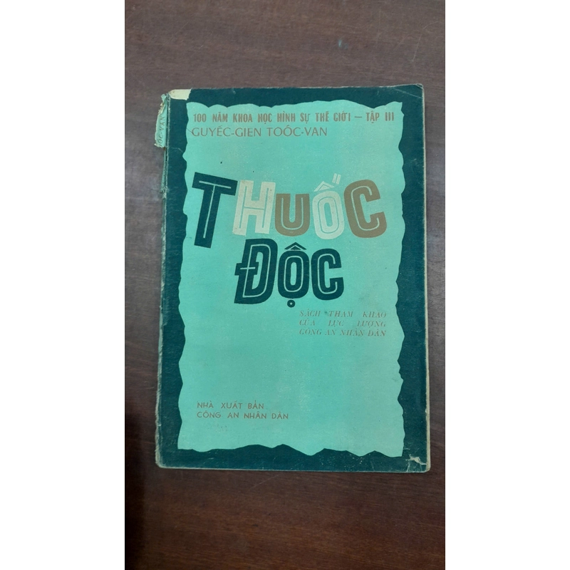 THUỐC ĐỘC - Người dịch: DƯƠNG VĂN NGỮ 296132