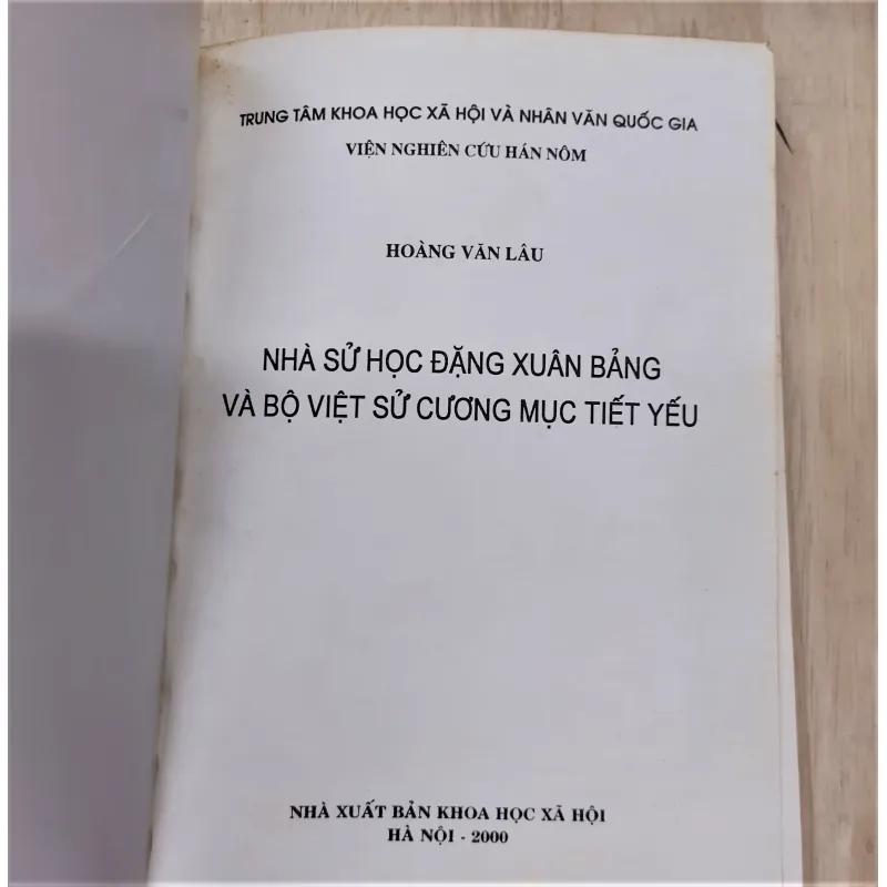Sách - Nhà sử học Đặng Xuân Bảng và Bộ Việt sử cương mục tiết yếu - Hoàng Văn Lâu (A1) 564017