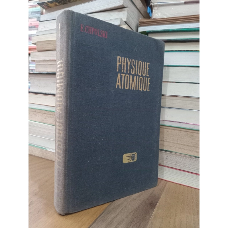 Physique Atomique - E. Chpolski 712146