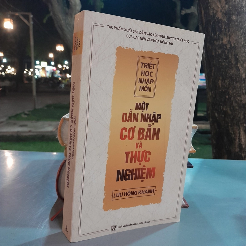 TRIẾT HỌC MỘT DẪN NHẬP CƠ BẢN VÀ THỰC NGHIỆM 455153