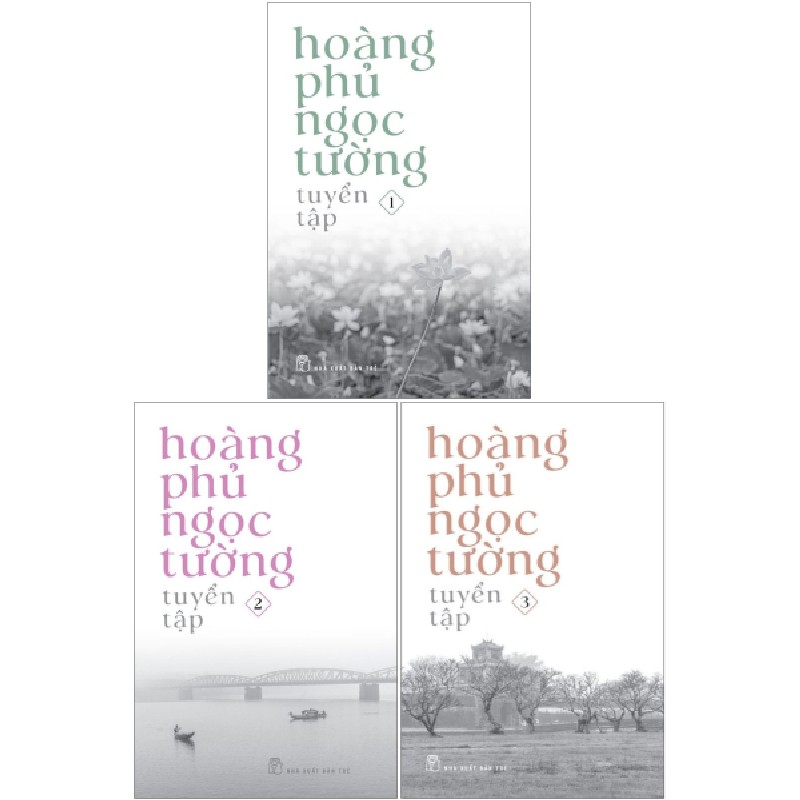 Bộ Sách Hoàng Phủ Ngọc Tường Tuyển Tập (Bộ 3 Cuốn) - Hoàng Phủ Ngọc Tường 183683