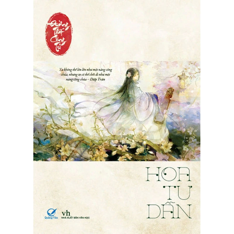 Hoa Tư Dẫn - Đường Thất Công Tử - XB 2013 316925