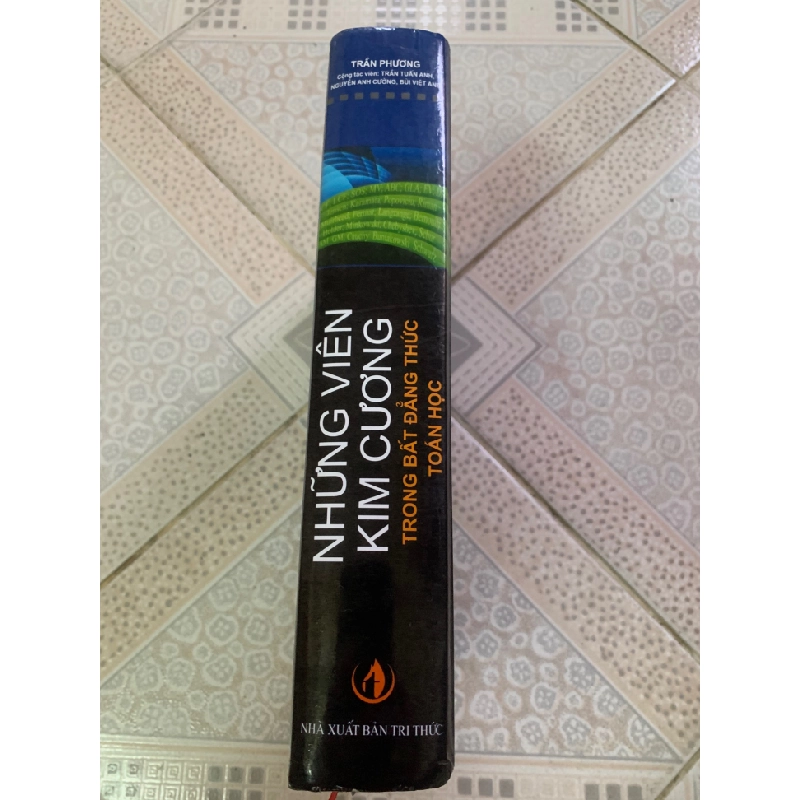 Những Viên Kim Cương Trong Bất Đẳng Thức Toán Học (sách mới 90%, năm xb 2017,nxb Tri Thức) tác giả Trần Phương - STB2905- Sách Học Oreka-Blogmeo 155065