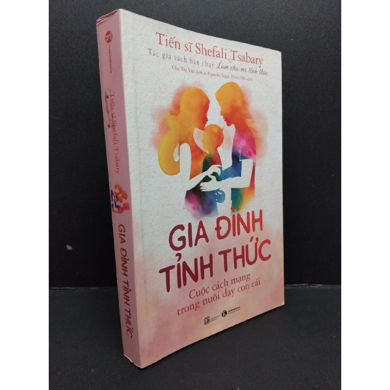 Gia đình tỉnh thức mới 80% ố bẩn nhẹ 2022 HCM1008 Tiến sĩ Shefali Tsabary TÂM LÝ 916565