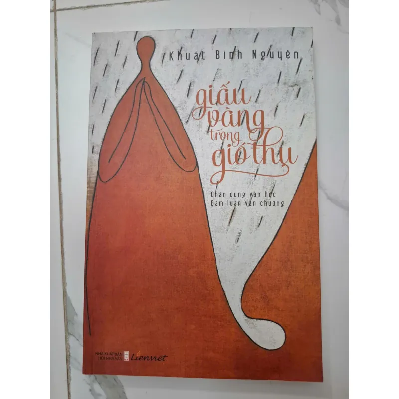 Giấu vàng trong gió thu - Khuất Bình Nguyên - Chân dung văn học 1020650