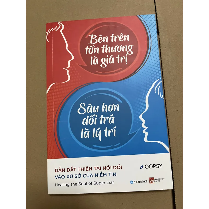 Bên trên tổn thương là giá trị, sâu hơn dối trá là lý trí 605923