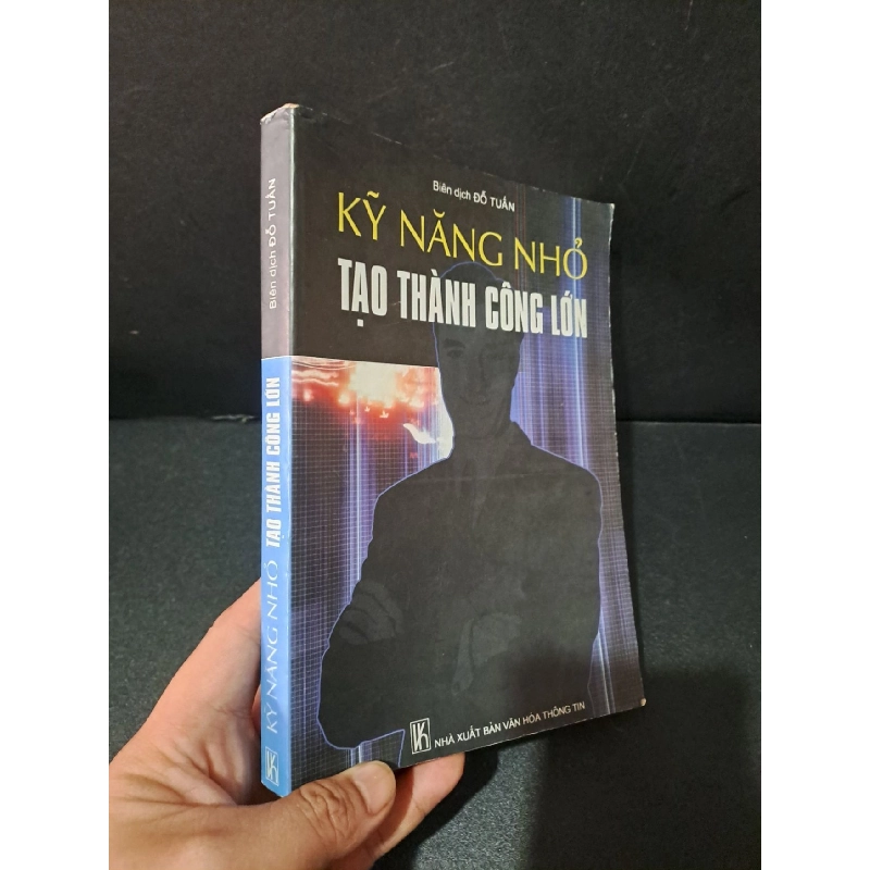 Kỹ năng nhỏ tạo thành công lớn mới 80% bẩn bìa, ố, tróc bìa nhẹ 2003 Đỗ Tuấn HCM1804 KỸ NĂNG 919293